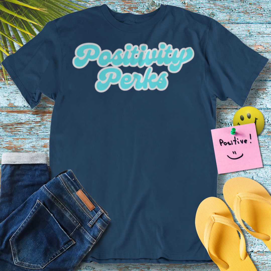 Positivity Perks - Graphic T-Shirt