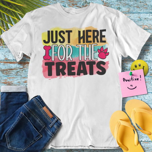 Just Here for the Treats - Graphic T-Shirt