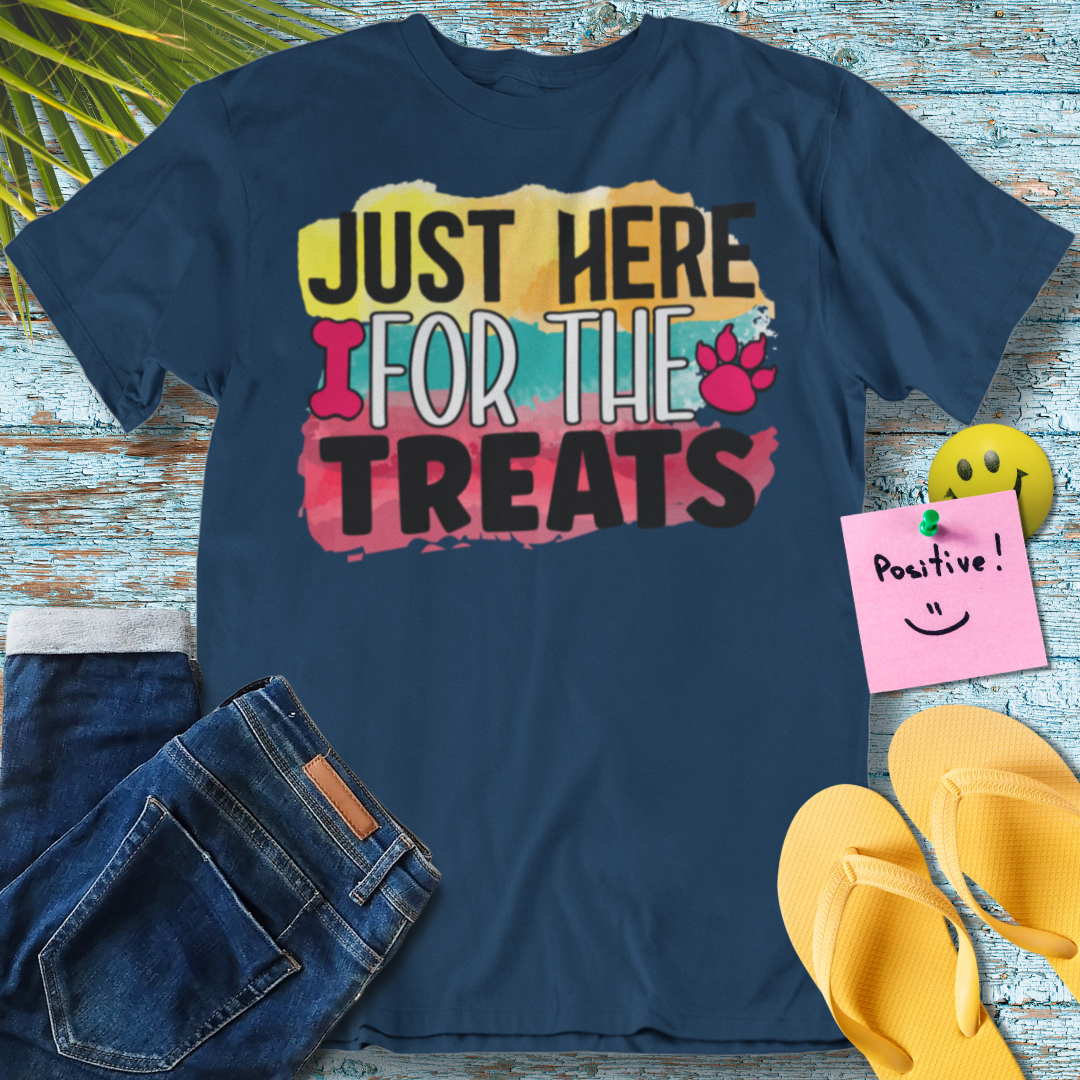 Just Here for the Treats - Graphic T-Shirt