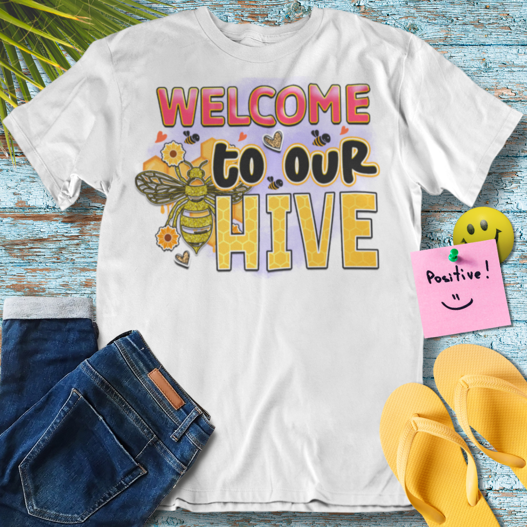 Welcome to Our Hive T-Shirt
