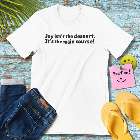 Joyful Foodie | Motivational Quote T-Shirt