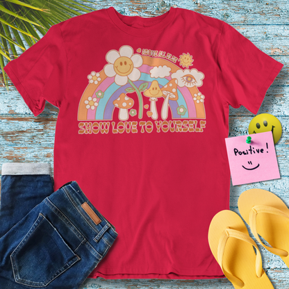 Above all else, show love to yourself- Graphic T-Shirt