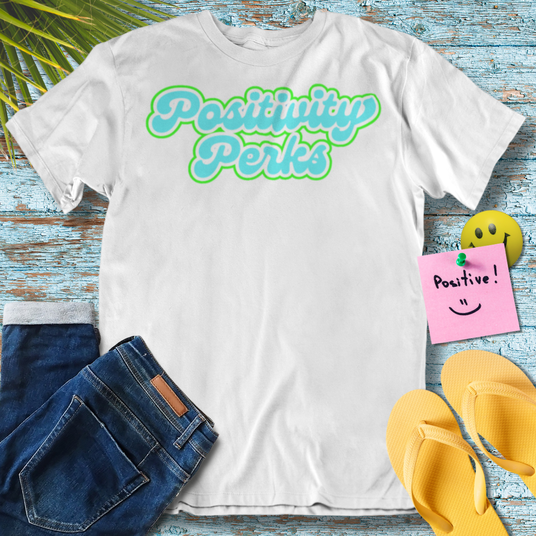 Positivity Perks - Graphic T-Shirt