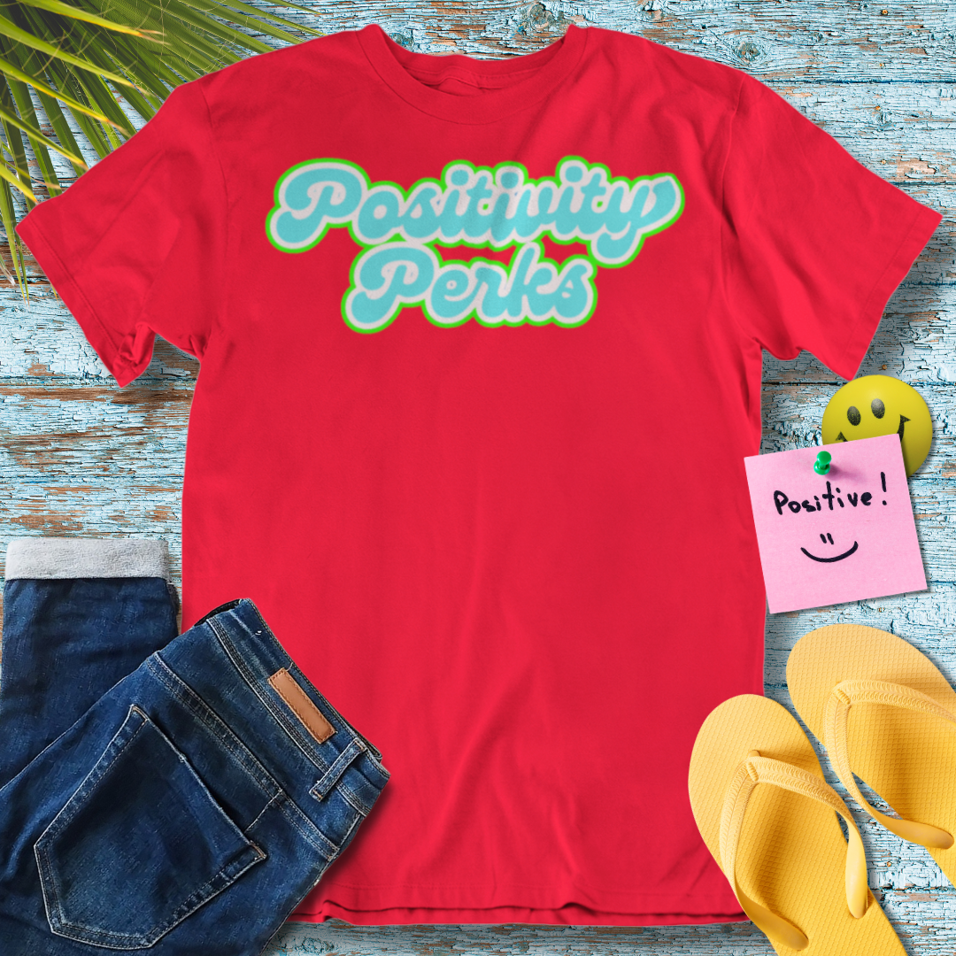 Positivity Perks - Graphic T-Shirt
