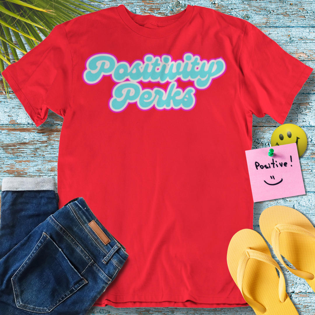 Positivity Perks - Graphic T-Shirt