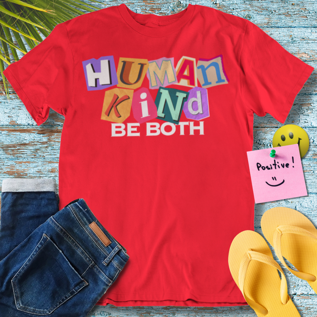 Human Kind Be Both - Graphic T-Shirt