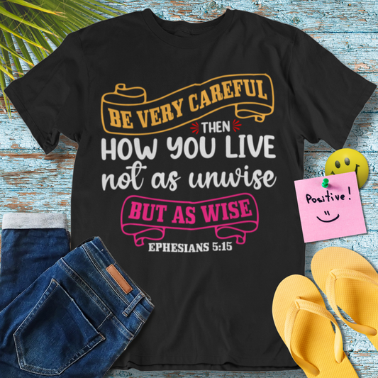 Wisdom's Path, Bible Verse- Graphic T-Shirt