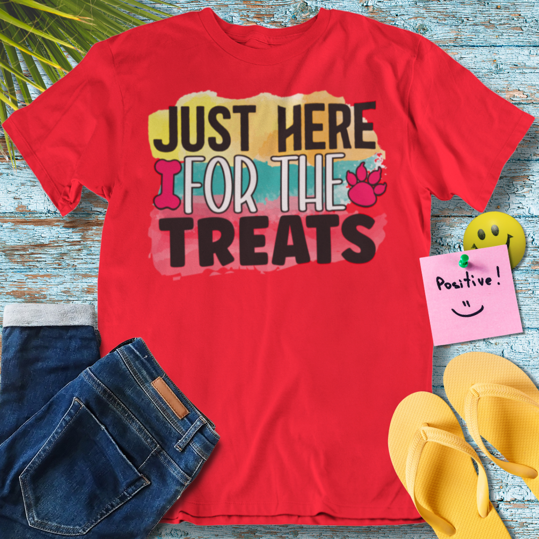 Just Here for the Treats - Graphic T-Shirt
