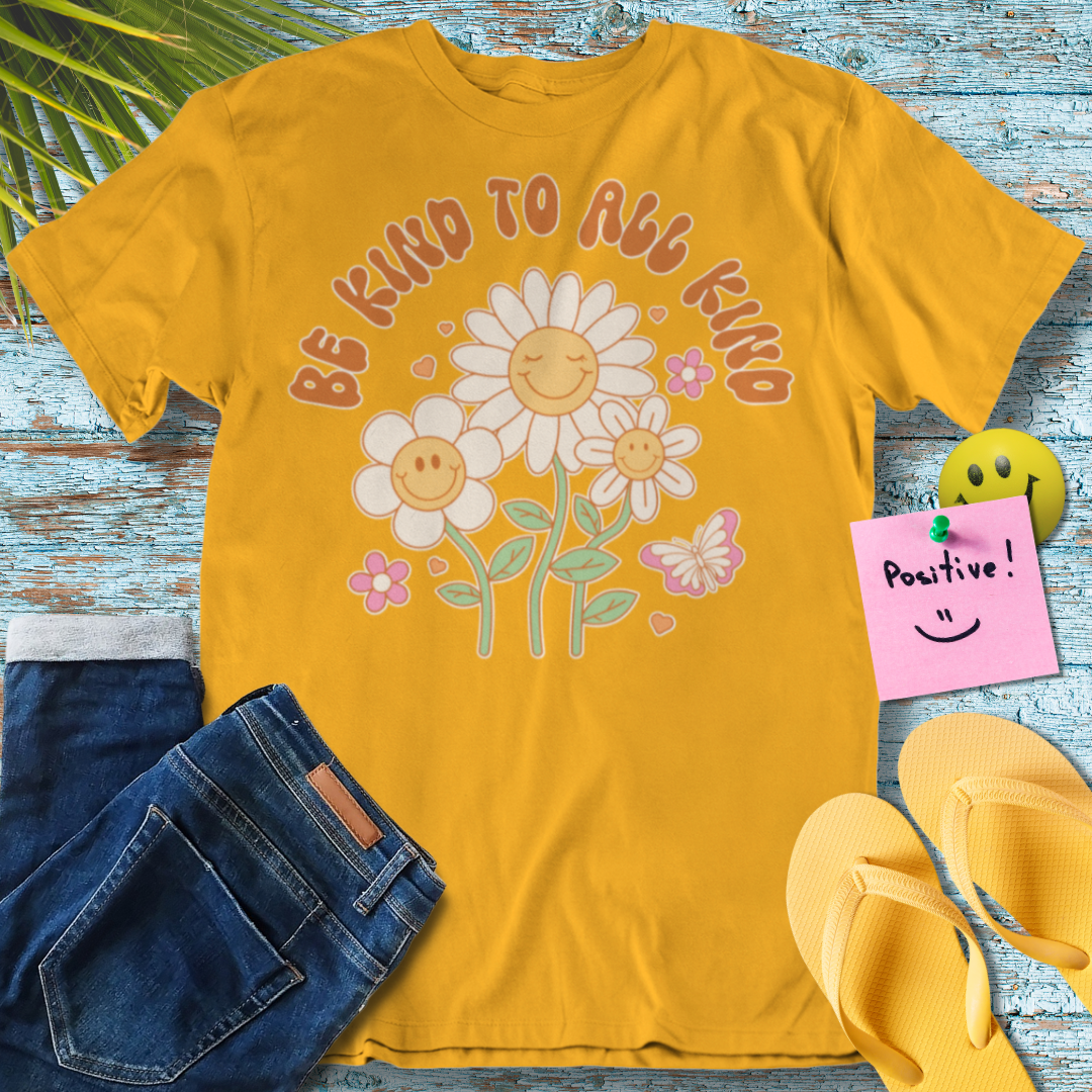Be Kind To All Kind - Graphic T-Shirt