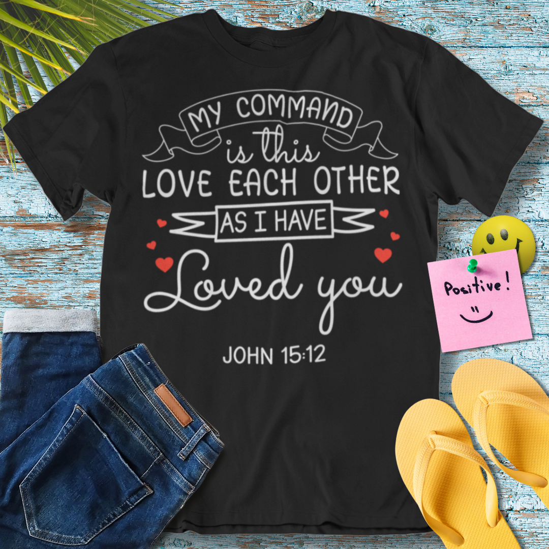 Love Each Other, Bible Verse - Graphic T-Shirt