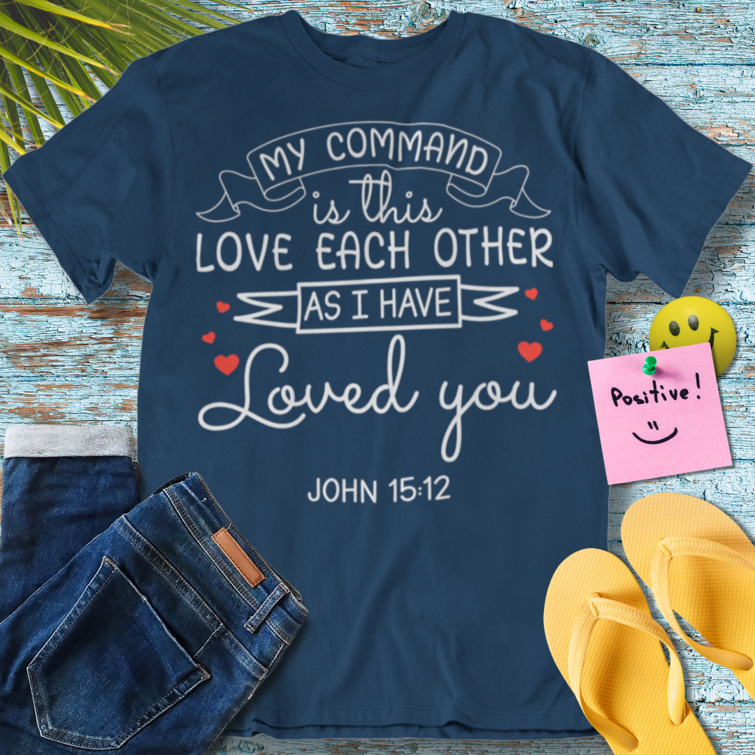 Love Each Other, Bible Verse - Graphic T-Shirt