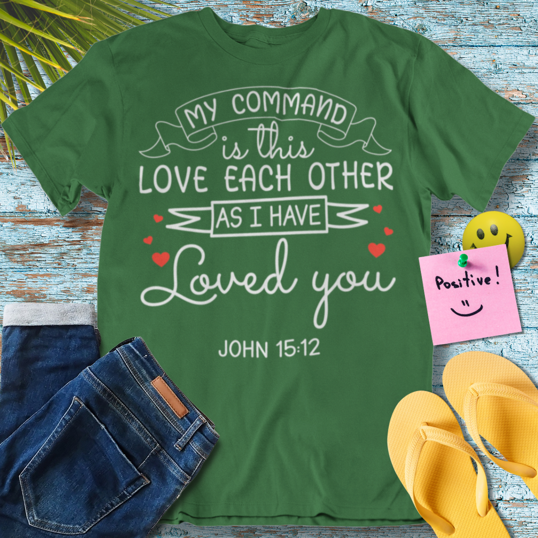 Love Each Other, Bible Verse - Graphic T-Shirt