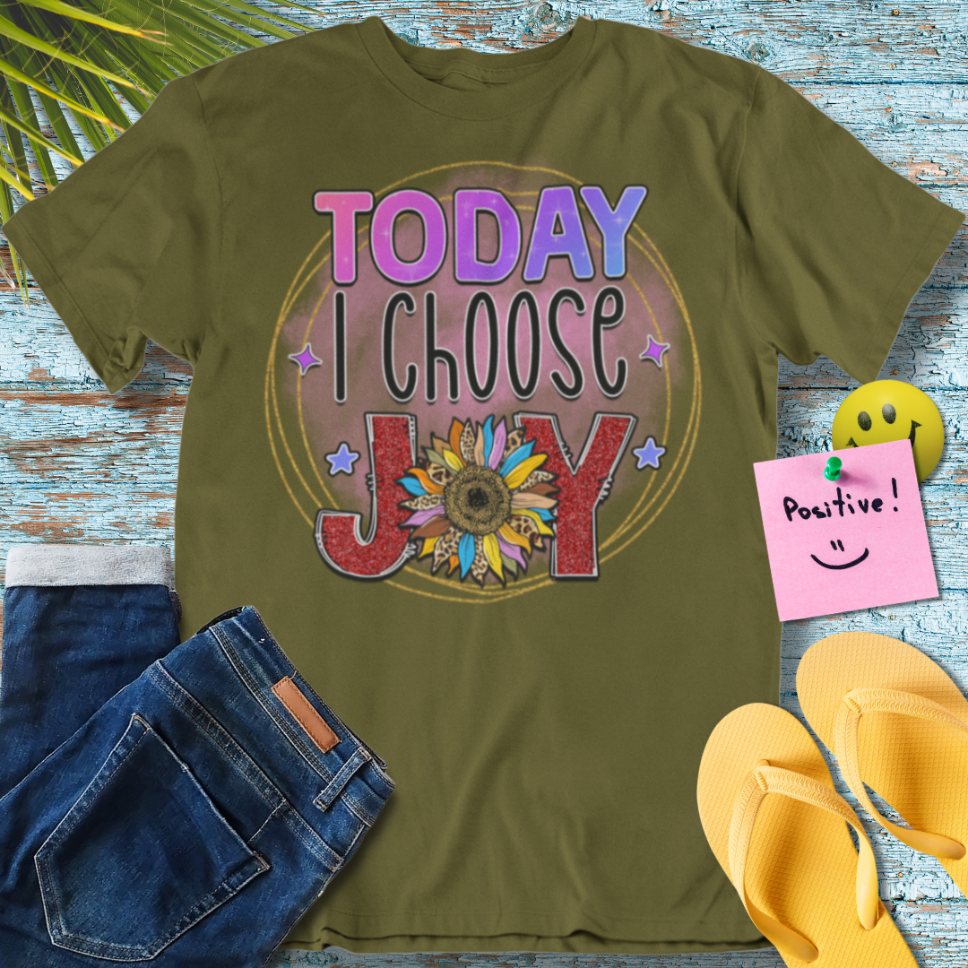 Choose Joy Today - Graphic T-Shirt