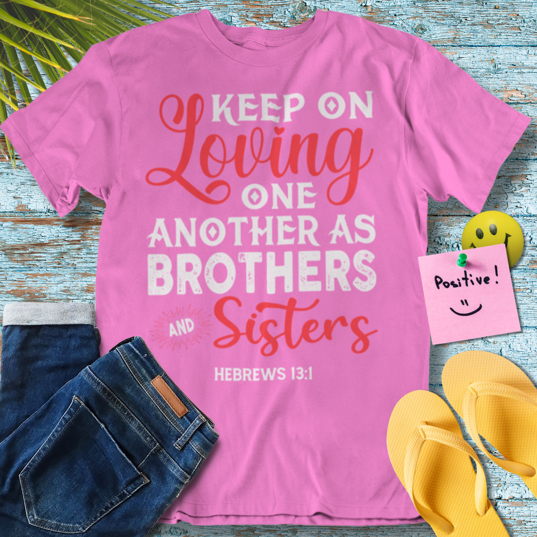 Brotherhood of Love - Bible Verse - Graphic T-Shirt