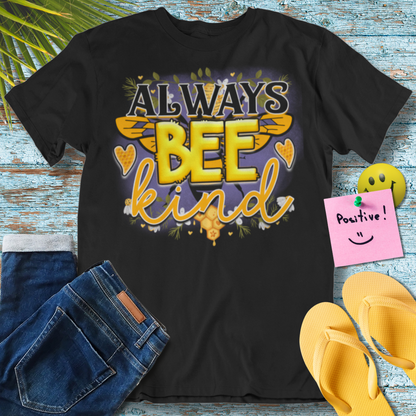 Always Bee Kind T-Shirt