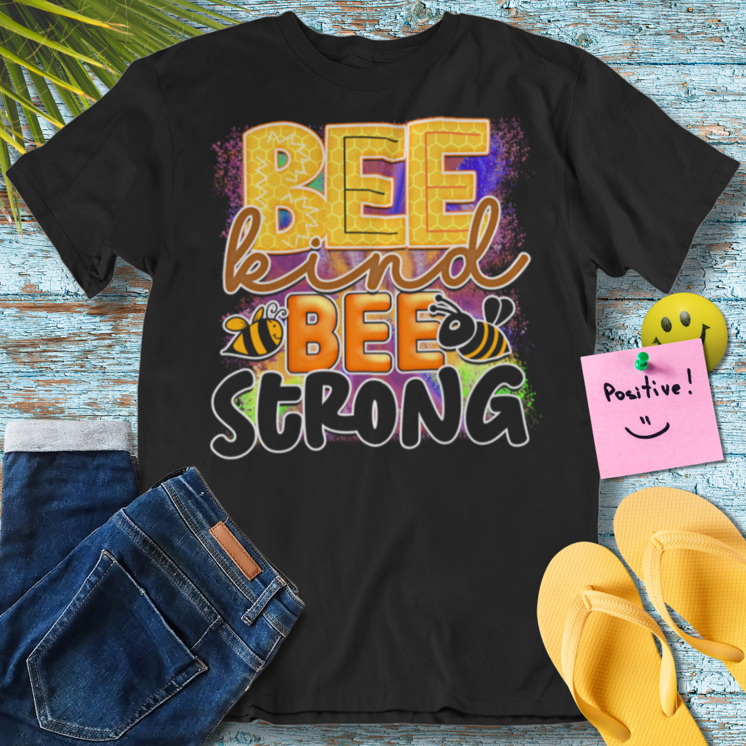 Bee Kind Bee Strong Unisex T-Shirt