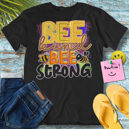 Bee Kind Bee Strong Unisex T-Shirt