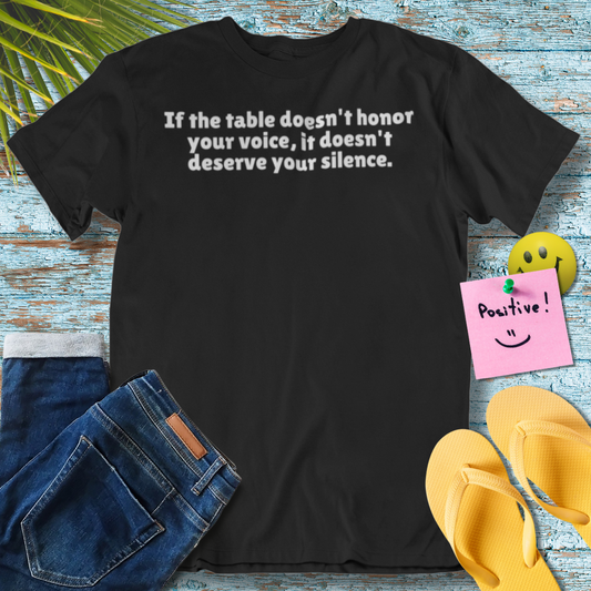 Don't Be Silence | Empowering Quote T-Shirt