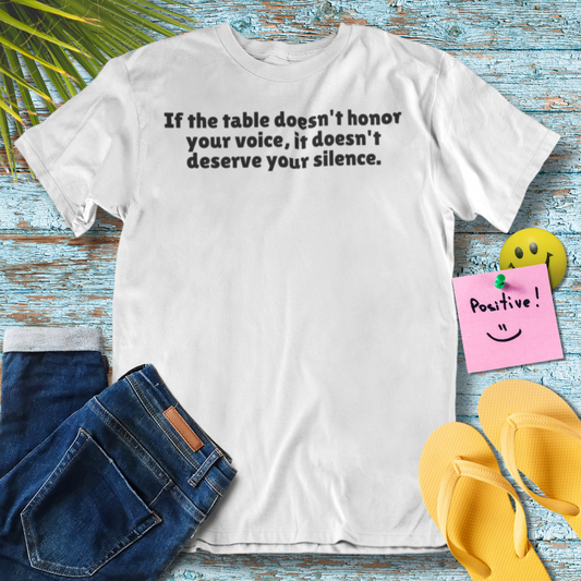 Don't Be Silence | Empowering Quote T-Shirt