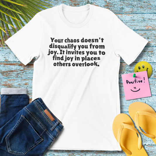 Finding Joy | Inspirational Quote T-Shirt