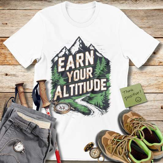 Earn Your Altitude T-Shirt